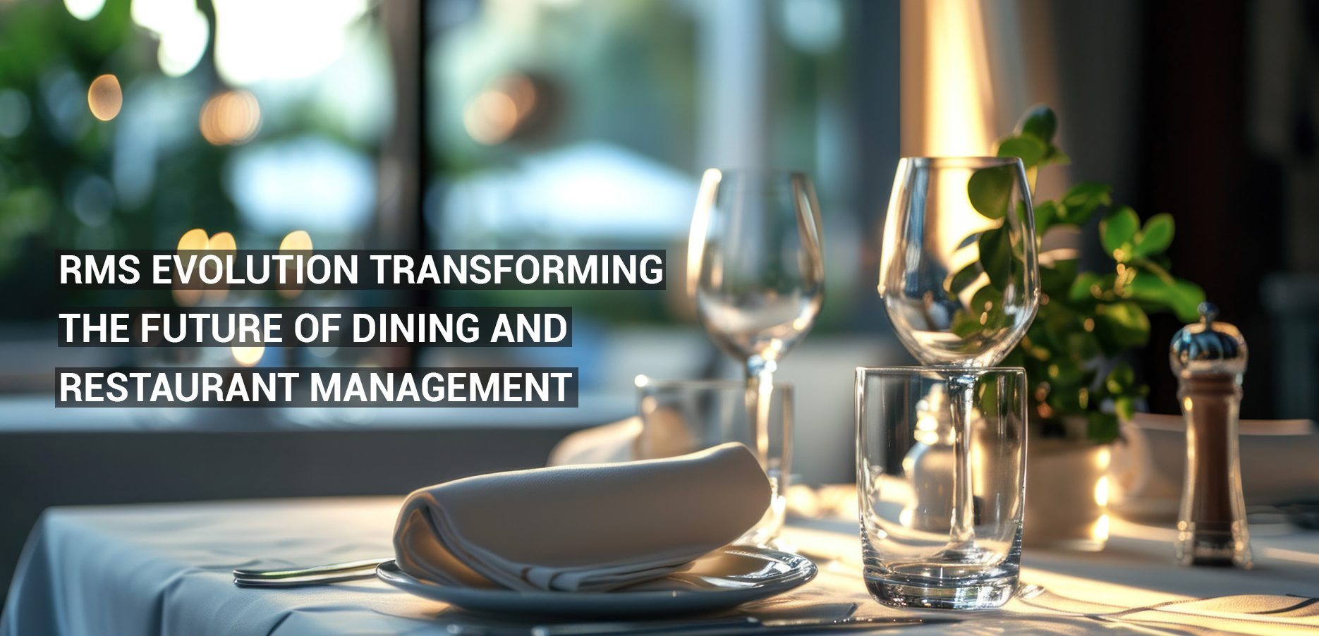 "Modern restaurant using a cloud-based RMS system to enhance dining and management efficiency."